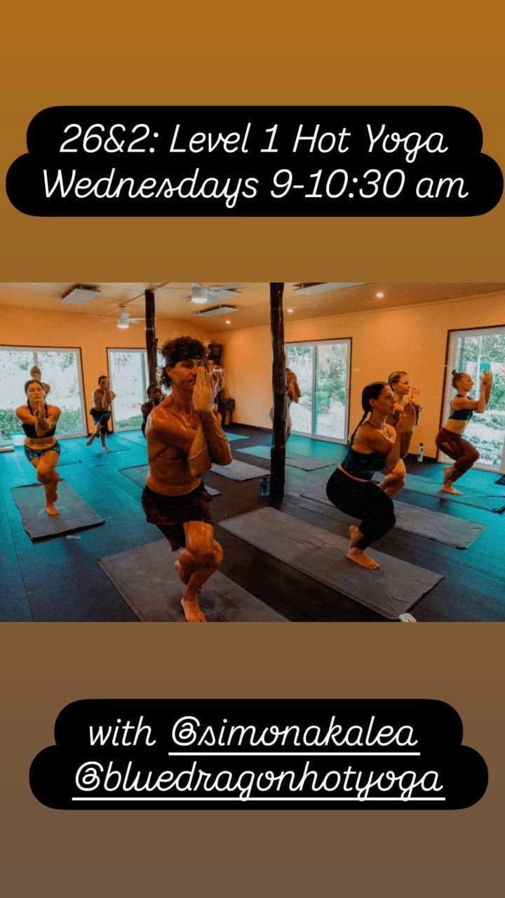 Curious About Hot Yoga? Start With Blue Dragon’s Level 1 Class