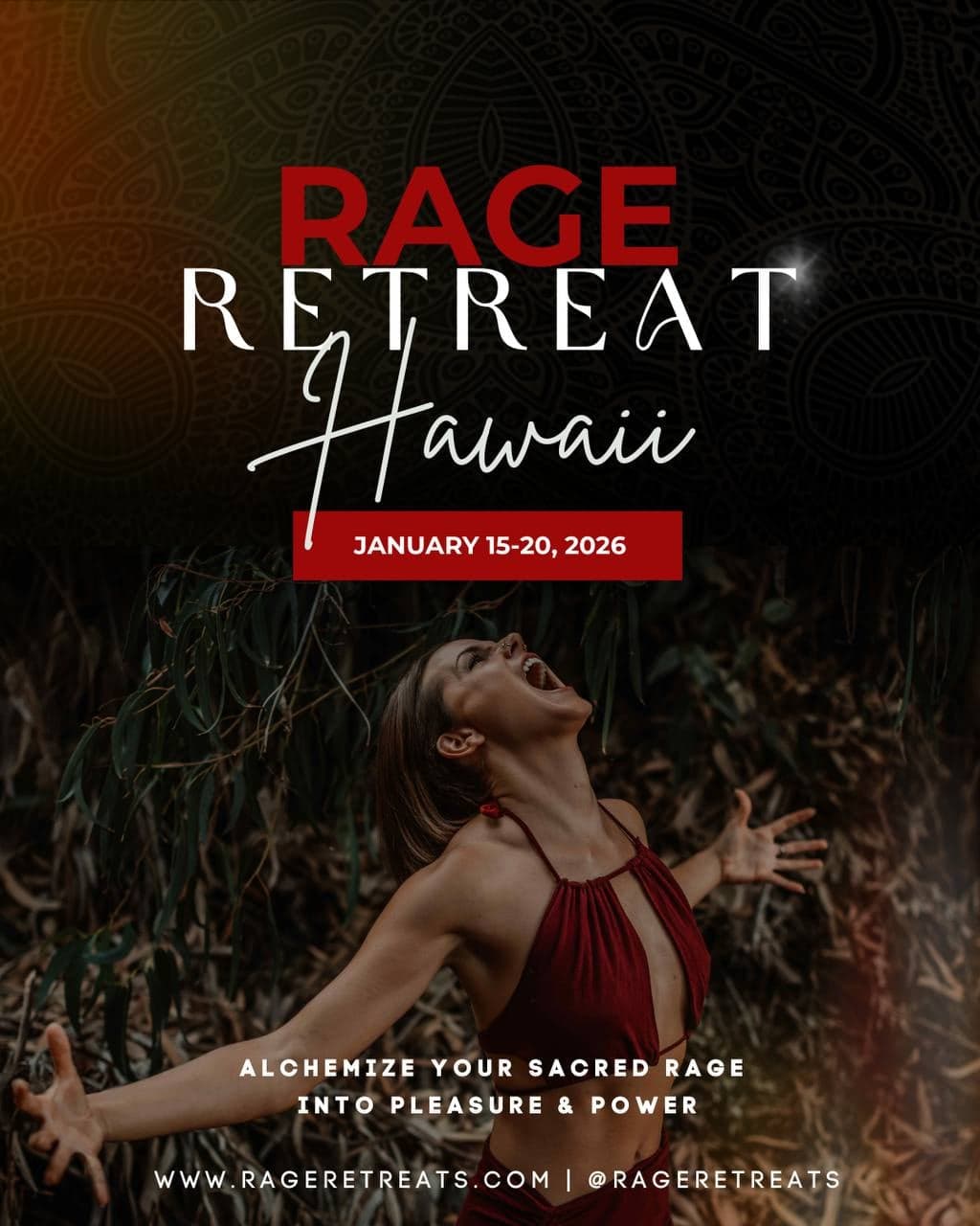 Rage Retreat Hawaii