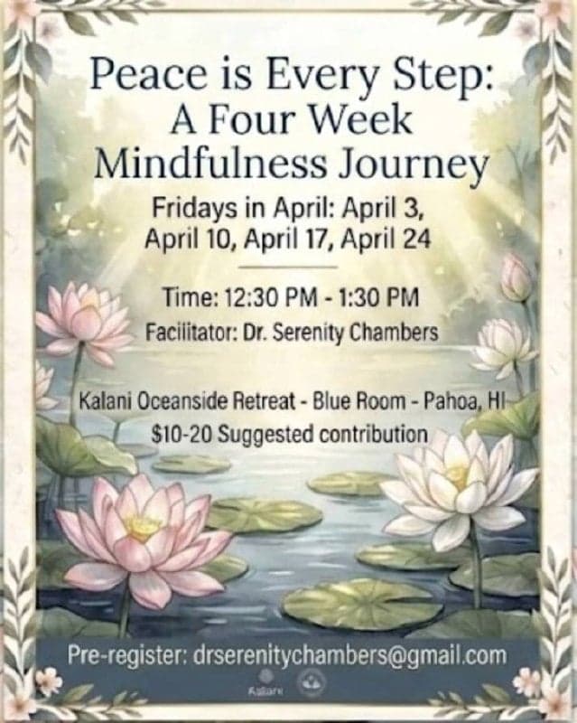 Peace is Every Step: A Four Week Mindfulness Journey