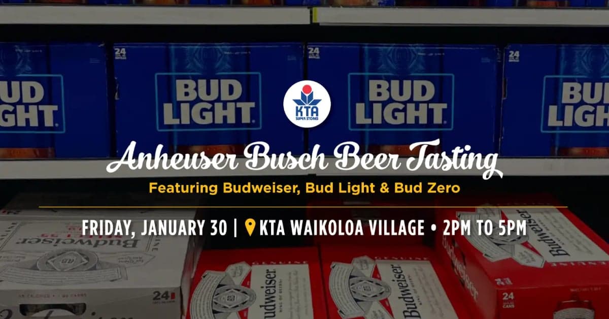 Anheuser Busch Beer Tasting at KTA Waikoloa Village