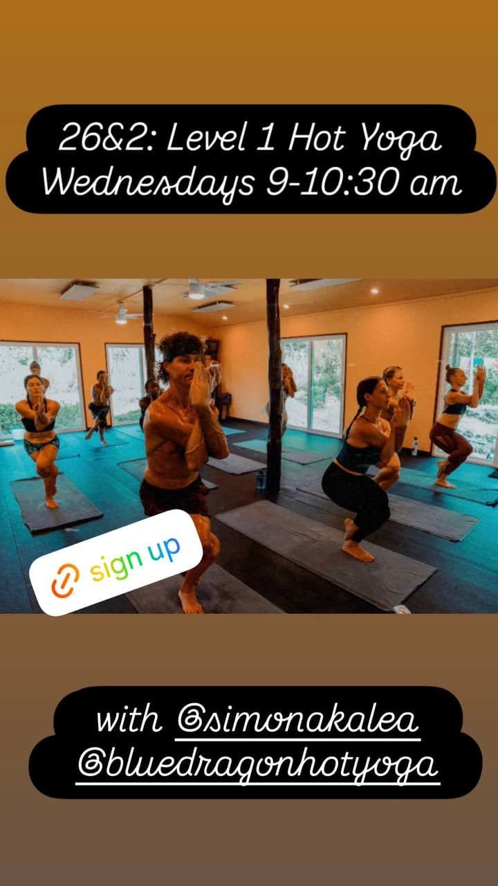 26&2: Level 1 Hot Yoga (Wednesdays 9–10:30am)