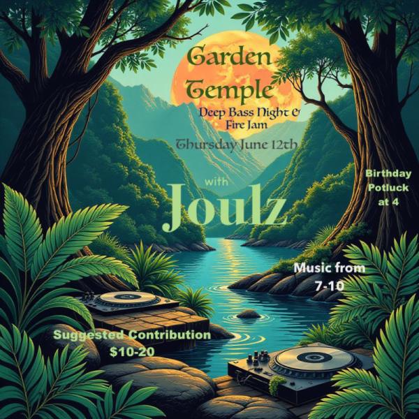 Event thumbnail for Birthday Bass Set from Joulz at Garden Temple