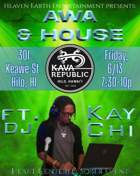 Event thumbnail for Dance, Kava, and Tunes with Awa & House at Kava Republic